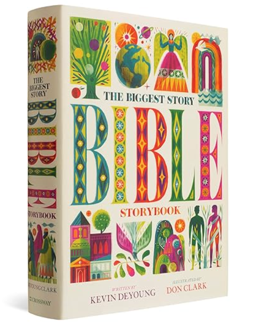 The Biggest Story Bible Storybook by Kevin DeYoung hardcover cover